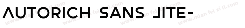 Autorich Sans Lite字体转换